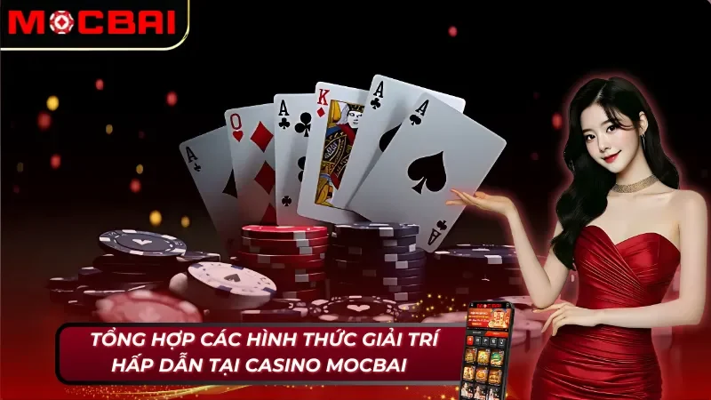 Giới thiệu Mocbai cũng kho giải trí lớn 